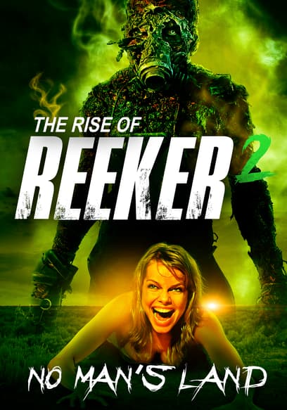 No Man's Land: The Rise of Reeker poster
