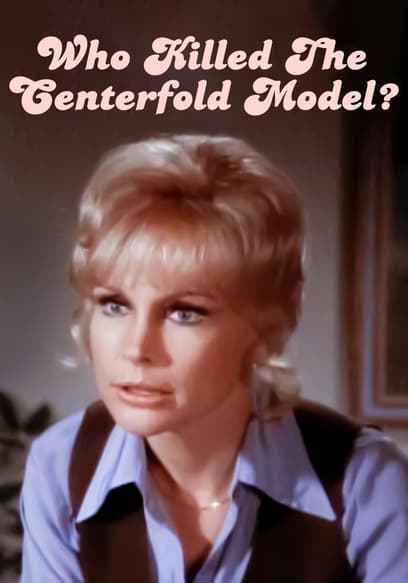 Who Killed the Centerfold Model? poster