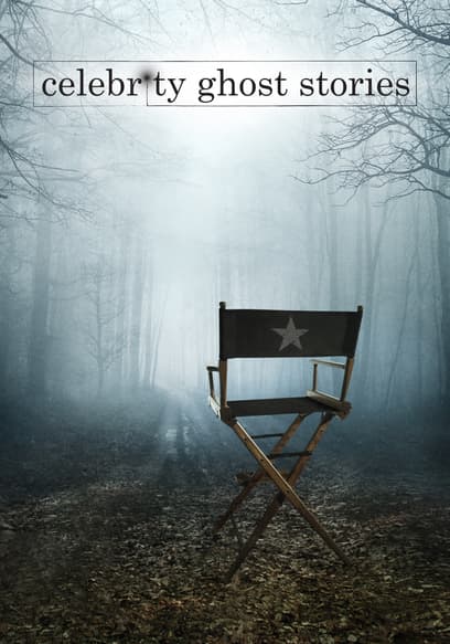 Celebrity Ghost Stories
