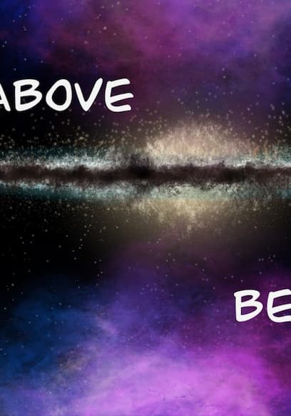 S02:E05 - What Exists Above and Below the Milky Way? poster