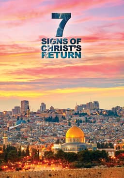 Watch 7 Signs of Christ's Return (1997) - Free Movies | Tubi