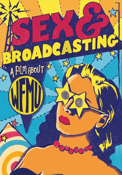 Sex & Broadcasting: A Film About WFMU