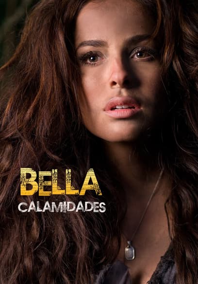 Bella Calamidades
