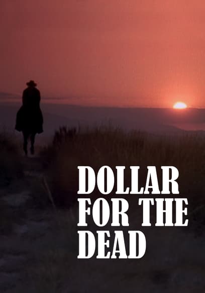 Dollar for the Dead