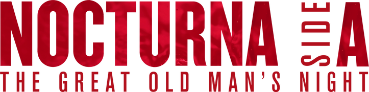 Nocturna: The Great Old Man's Night