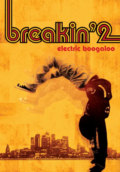 Breakin' 2: Electric Boogaloo