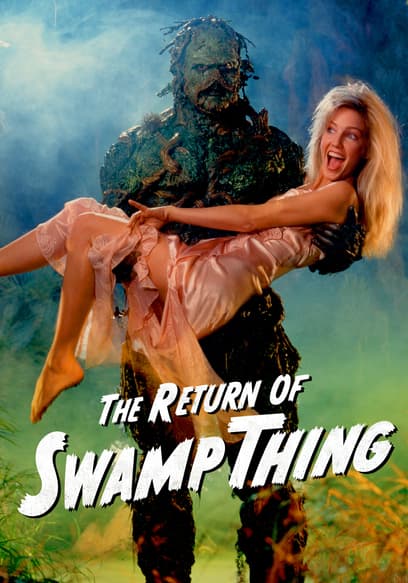 The Return of Swamp Thing