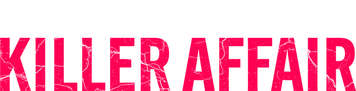 My Husband's Killer Affair