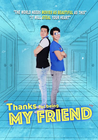 Thanks for Being My Friend