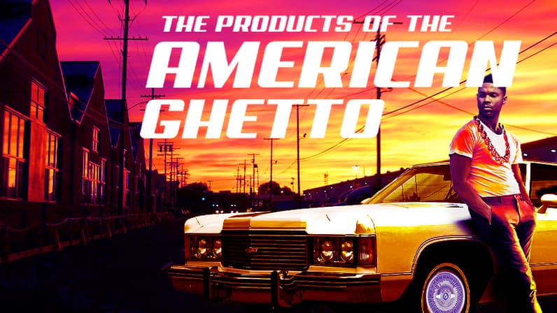The Products of the American Ghetto (2018) poster