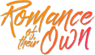 Romance of Their Own