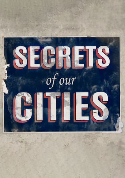 Secrets of Our Cities