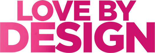 Love by Design