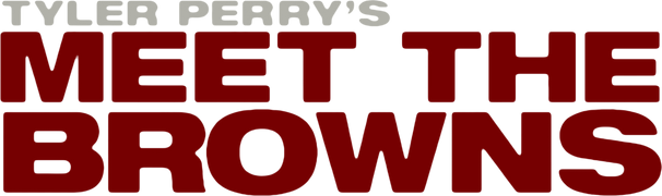 Tyler Perry's Meet the Browns