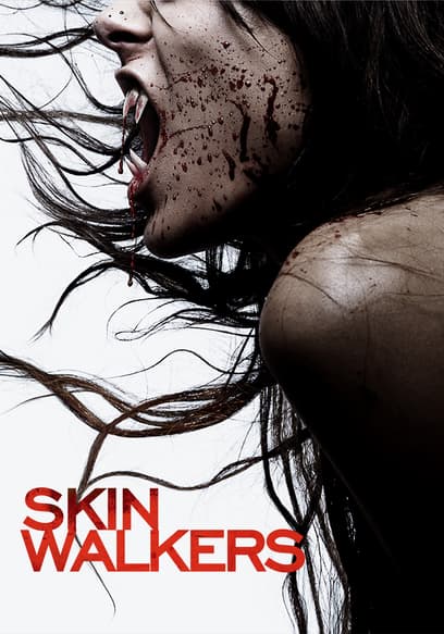 Skinwalkers