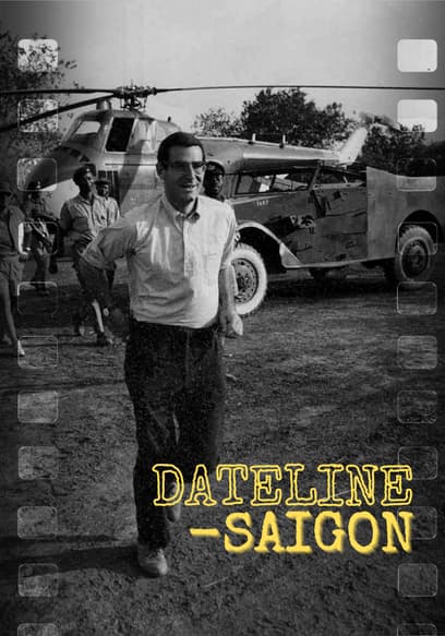 Dateline: Saigon