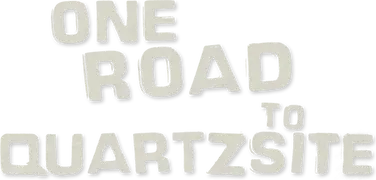 One Road to Quartzsite