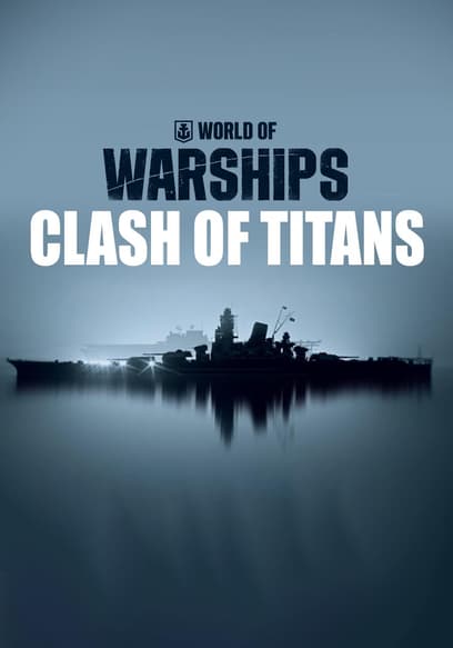 World of Warships: Clash of Titans