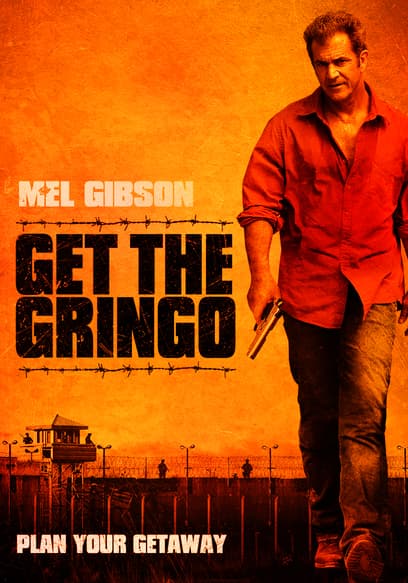 Get the Gringo