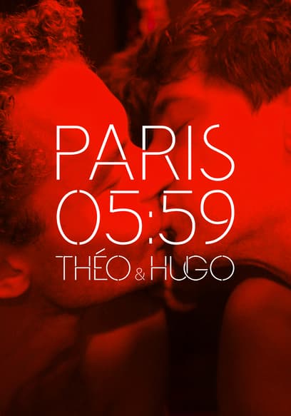 Paris 05:59: Théo & Hugo