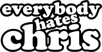 Everybody Hates Chris