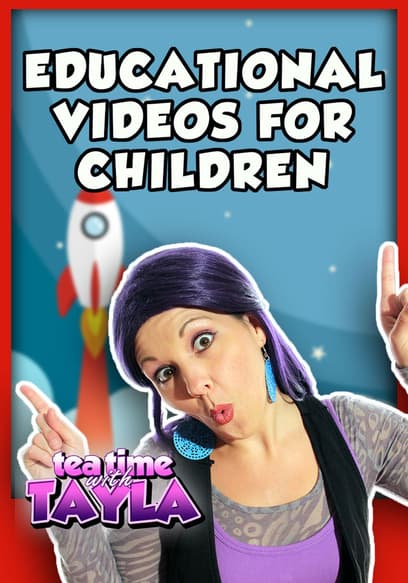 Tea Time With Tayla: Educational Videos for Children