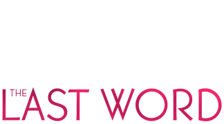 The Last Word