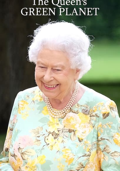 The Queen's Green Planet