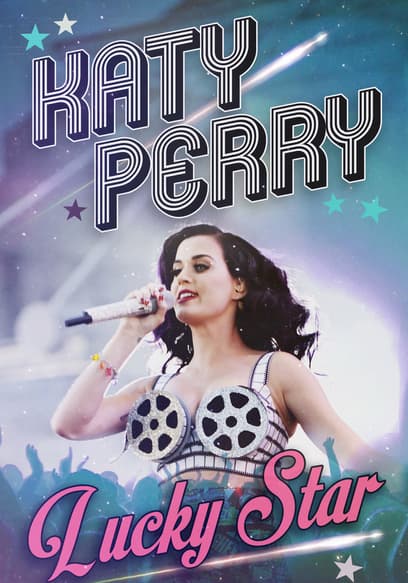 Katy Perry: Lucky Star