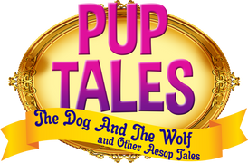 Pup Tales: The Dog and the Wolf and Other Aesop Tales