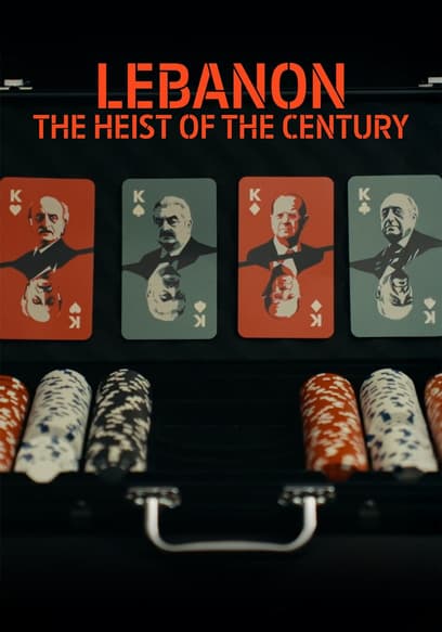 Lebanon: The Heist of the Century poster
