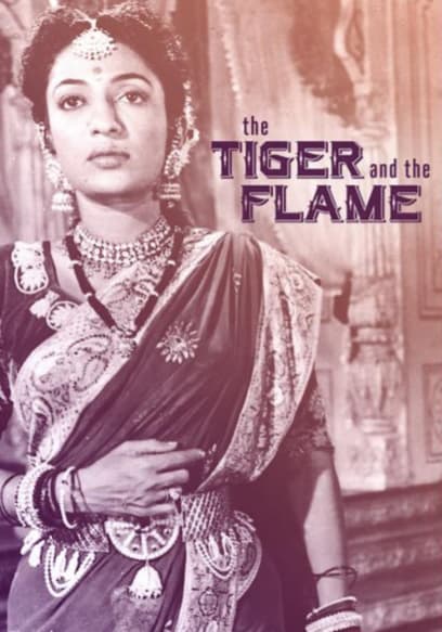 The Tiger and the Flame