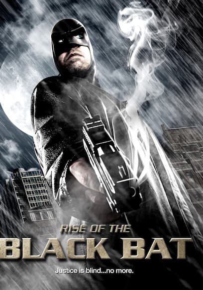 Rise of the Black Bat