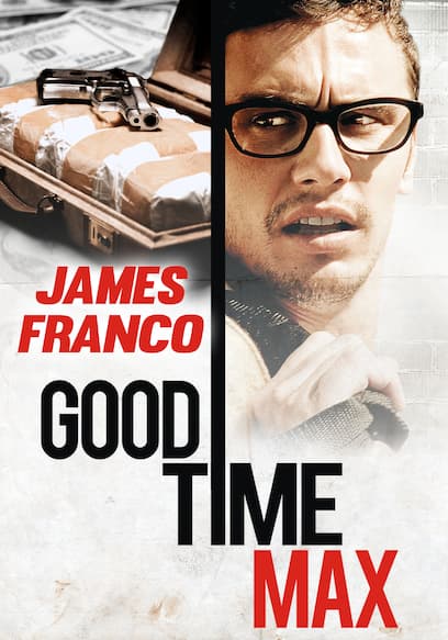 Good Time Max poster