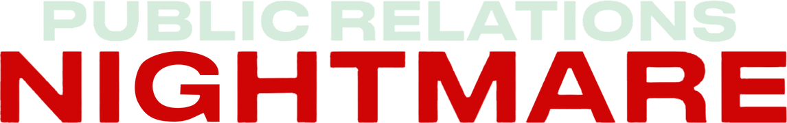 Public Relations Nightmare