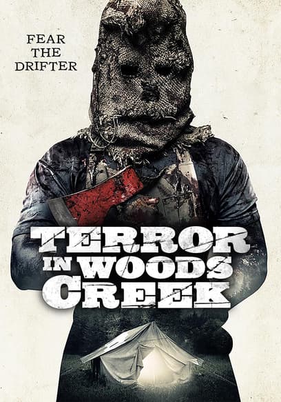 Terror in Woods Creek