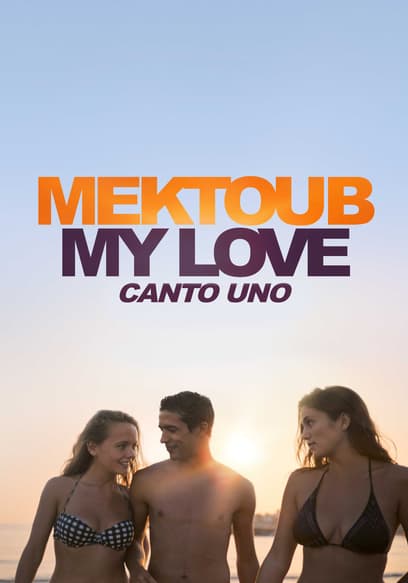 Mektoub My Love: Canto Uno poster