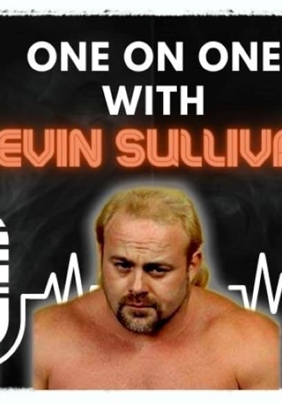 S01:E03 - One on One With Kevin Sullivan poster