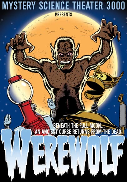 Mystery Science Theater 3000: Werewolf