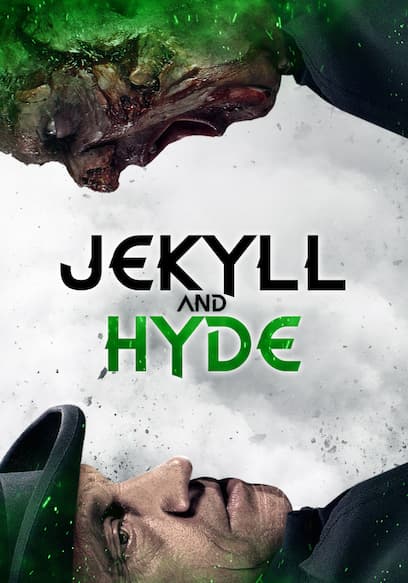 Jekyll and Hyde