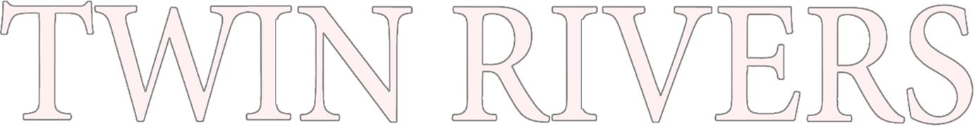 Twin Rivers