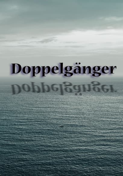 Doppelganger