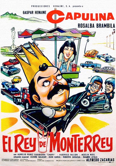 Capulina: El Rey De Monterrey