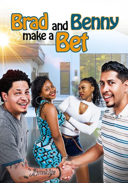 Brad and Benny Make a Bet