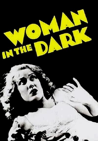 Woman in the Dark