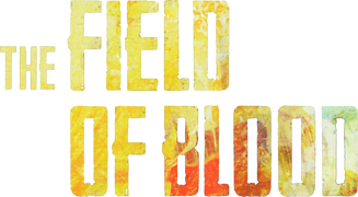 The Field of Blood