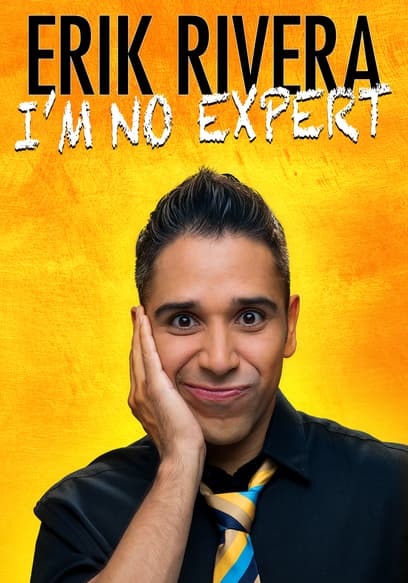 Erik Rivera: I'm No Expert
