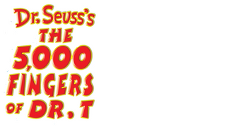 The 5,000 Fingers of Dr. T.