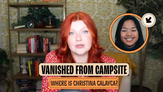 S01:E15 - Vanished From Campsite Surrounded by Friends: Where Is Christina Calayca?