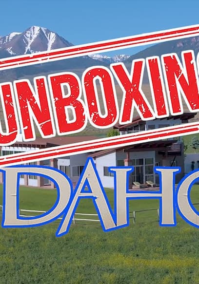 S01:E07 - Unboxing Idaho: What It's Like Living in Idaho poster